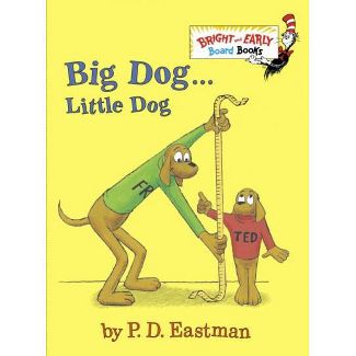 Perro grande... Perro pequeño / Big Dog... Little Dog - Dr. Seuss - by DR SEUSS (Board Book)