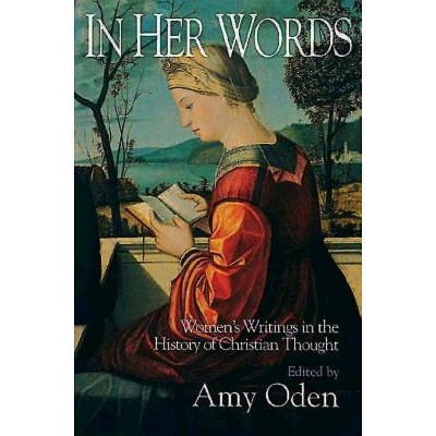 In Her Words - by  Amy G Oden (Paperback)