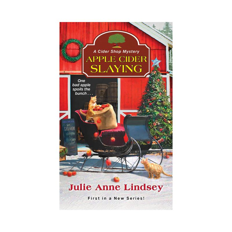 Apple Cider Slaying - (Cider Shop Mystery) by  Julie Anne Lindsey (Paperback), 1 of 4