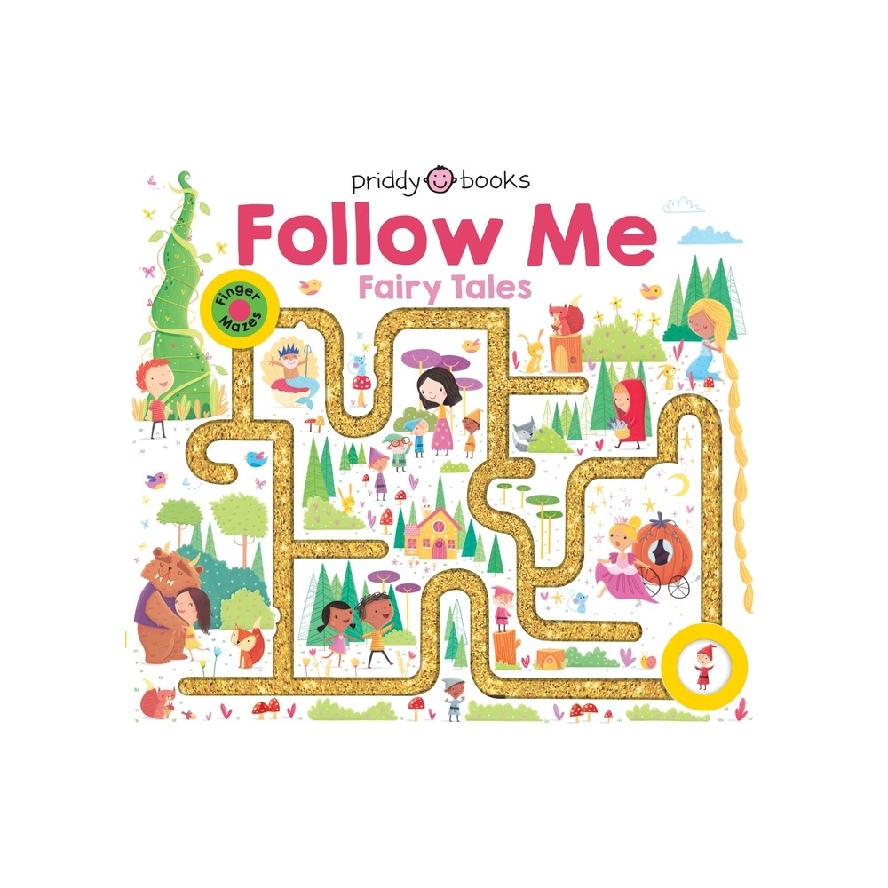 Maze Book: Follow Me Fairy Tales - (Finger Mazes) by Roger Priddy (Board Book)