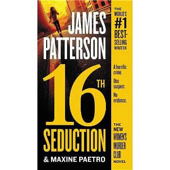 16th Seduction -  (Women's Murder Club) by James Patterson & Maxine Paetro (Paperback)