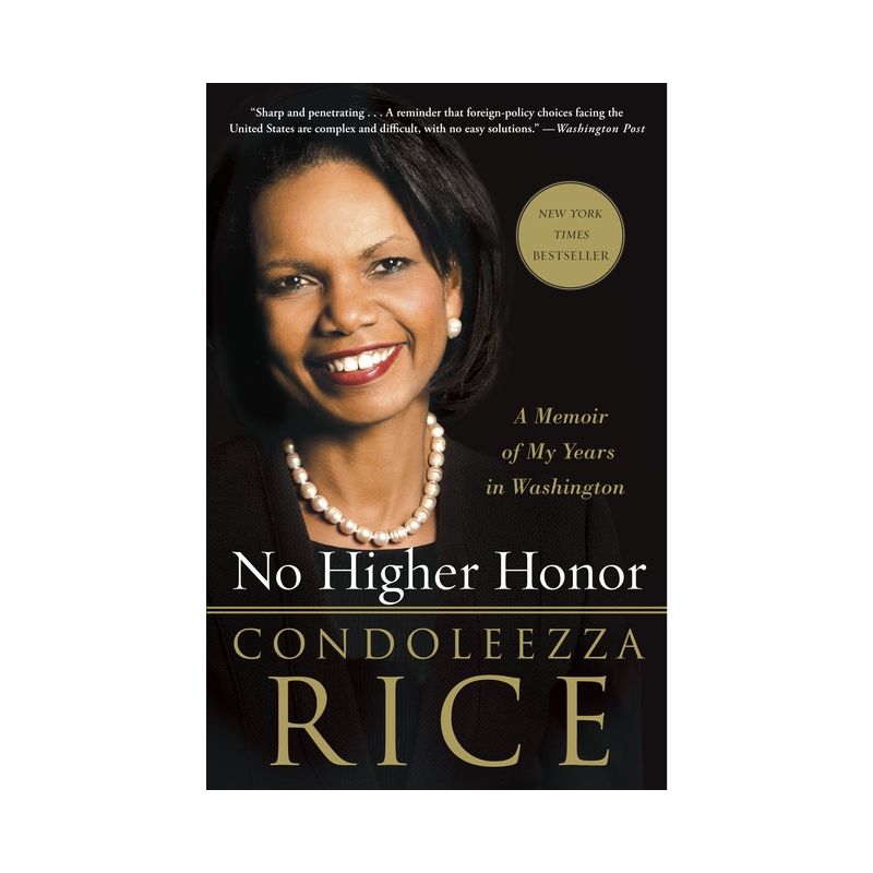 No Higher Honor - by  Condoleezza Rice (Paperback), 1 of 2