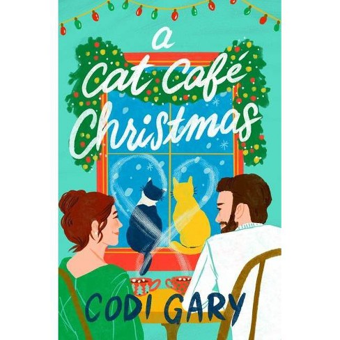 A Cat Café Christmas by Codi Gary