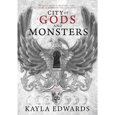 City of Gods and Monsters - (House of Devils) by  Kayla Edwards (Hardcover)