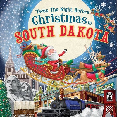 'Twas the Night Before Christmas in South Dakota - (Hardcover)