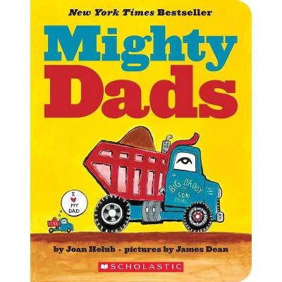 Mighty Dads (Joan Holub) (Board Book)