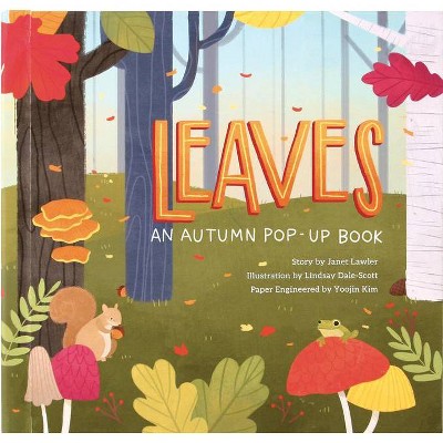 Leaves - (4 Seasons of Pop-Up) by  Janet Lawler (Hardcover)