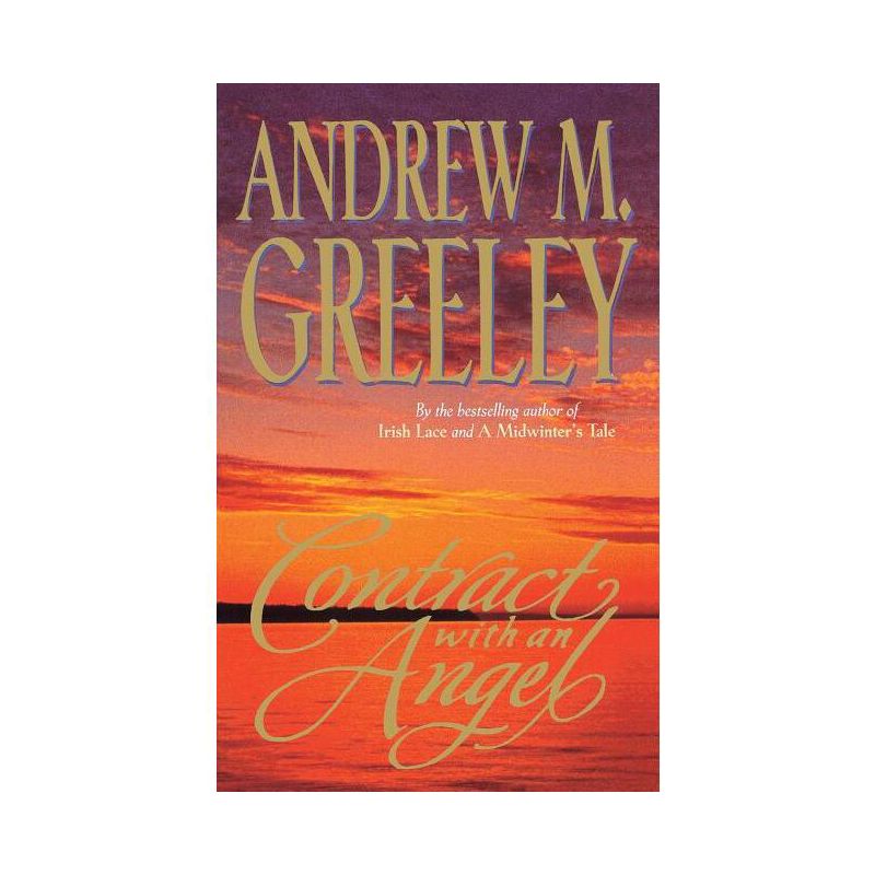 Contract with an Angel - by  Andrew M Greeley (Paperback), 1 of 2