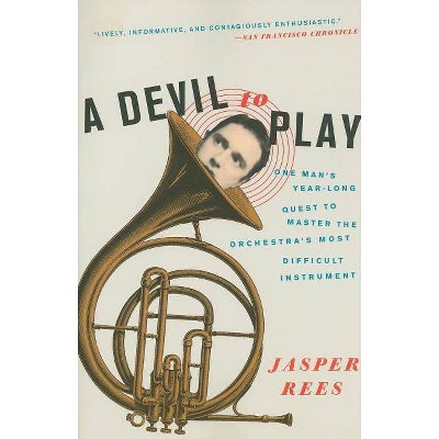 A Devil to Play - by  Jasper Rees (Paperback)