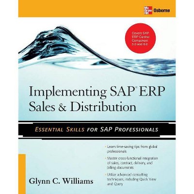 Implementing SAP ERP Sales & Distribution - by  Glynn Williams (Paperback)