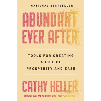 Abundant Ever After - by Cathy Heller