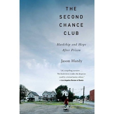 The Second Chance Club - by  Jason Hardy (Paperback)