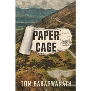 Paper Cage - by  Tom Baragwanath (Hardcover) - 1 of 1
