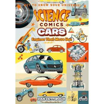 Science Comics: Cars - by Dan Zettwoch