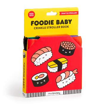 Foodie Baby Crinkle Fabric Stroller Book - by  Mudpuppy (Bath Book)