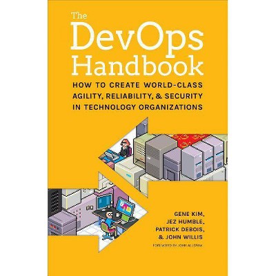 The DevOps Handbook - by  Gene Kim & Patrick Debois & John Willis & Jez Humble (Paperback)