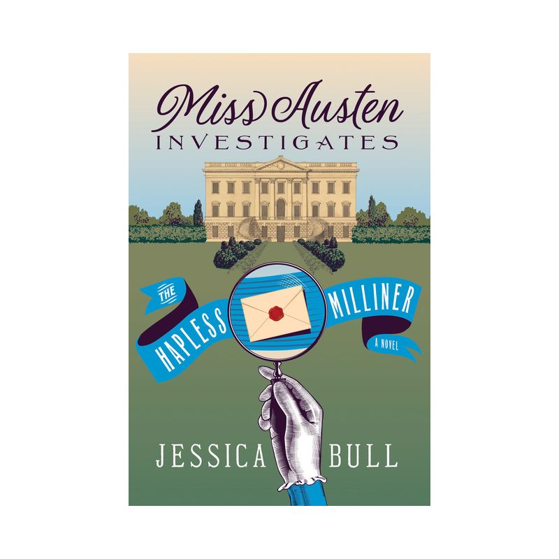 Miss Austen Investigates: The Hapless Milliner - by  Jessica Bull (Paperback), 1 of 2
