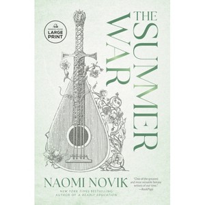 The Summer War - Large Print by  Naomi Novik (Paperback) - 1 of 1