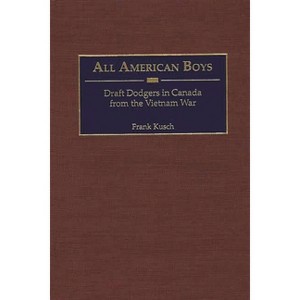 All American Boys - by  Frank Kusch (Hardcover) - 1 of 1