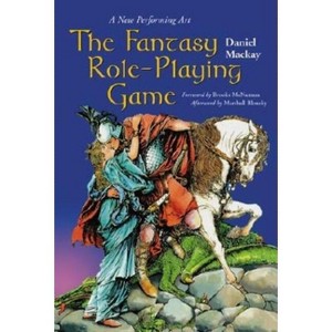 The Fantasy Role-Playing Game - by  Daniel MacKay (Paperback) - 1 of 1