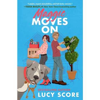 Maggie Moves on - by  Lucy Score (Paperback)