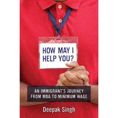 How May I Help You? - by  Deepak Singh (Paperback)