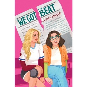 We Got the Beat - by  Jenna Miller (Hardcover) - 1 of 1