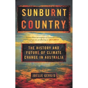 Sunburnt Country - by  Joëlle Gergis (Paperback) - 1 of 1