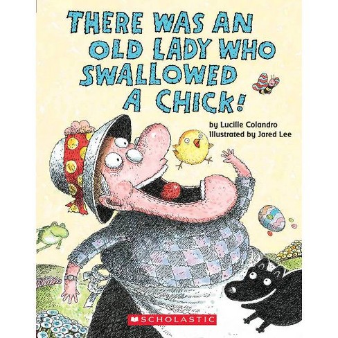 Old Lady Swallowed A Chick (board Book) (lucille Colandro) : Target