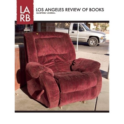 Los Angeles Review of Books Quarterly Journal Fall 2013 - (Paperback)