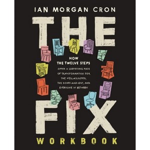 The Fix Workbook - by  Ian Morgan Cron (Paperback) - 1 of 1