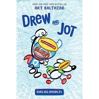 Drew and Jot: Dueling Doodles - by  Art Baltazar (Hardcover)