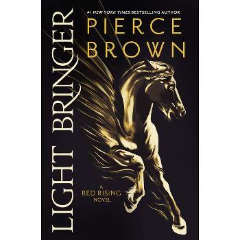 Light Bringer - (Red Rising) by Pierce Brown