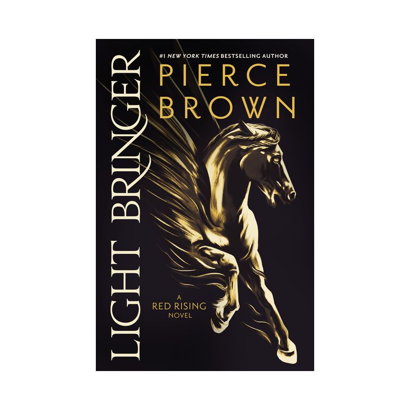 Light Bringer - (Red Rising) by Pierce Brown, 1 of 2