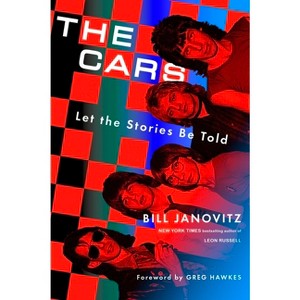 The Cars - by  Bill Janovitz (Hardcover) - 1 of 1