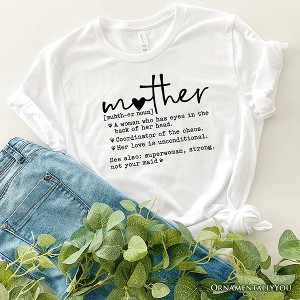 Funny Mom Definition T-Shirt, White, Natural and Black Tee for Strong and Real Mothers| OrnamentallyYou - 1 of 4