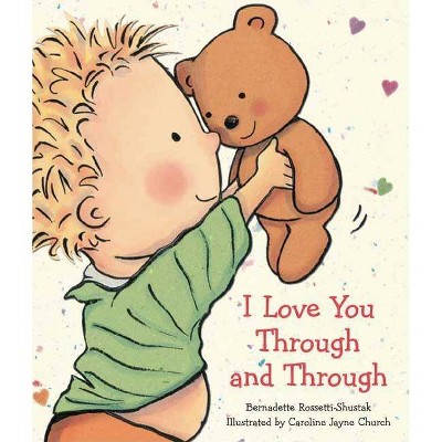 I love you through and through. I love you through and through. Through and through. Caroline plush. Little golden book mommy stories.