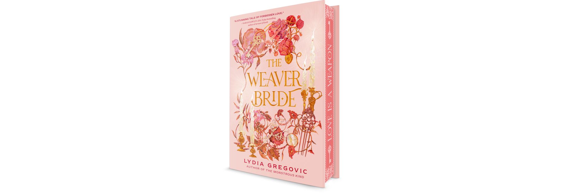 The Weaver Bride - by  Lydia Gregovic (Hardcover)