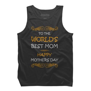 Men's Design By Humans Happy Mother's Day World's Best Mom By tmsarts Tank Top - 1 of 2