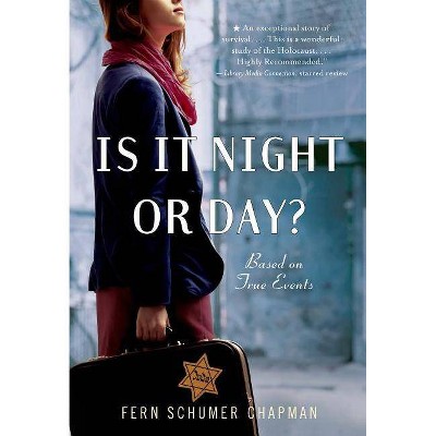 Is It Night or Day? - by  Fern Schumer Chapman (Paperback)