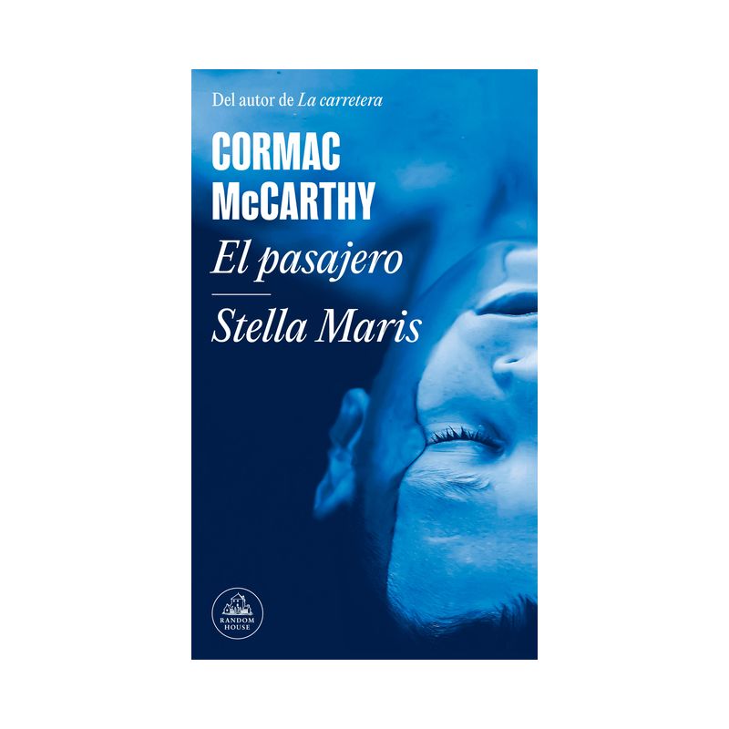 El Pasajero - Stella Maris / The Passenger - Stella Maris - by  Cormac McCarthy (Paperback), 1 of 2