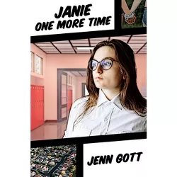 Janie One More Time - by  Jenn Gott (Paperback)