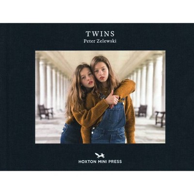 Twins - by  Peter Zelewski (Hardcover)