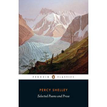 Selected Poems and Prose - Annotated by  Percy Bysshe Shelley (Paperback)