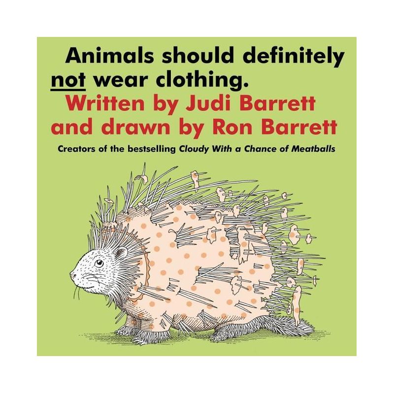 Animals Should Definitely Not Wear Clothing - 2nd Edition by  Judi Barrett (Paperback), 1 of 2