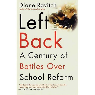 Left Back - by  Diane Ravitch (Paperback)