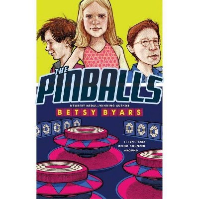 The Pinballs - (Apple Paperbacks) by  Betsy Cromer Byars (Paperback)