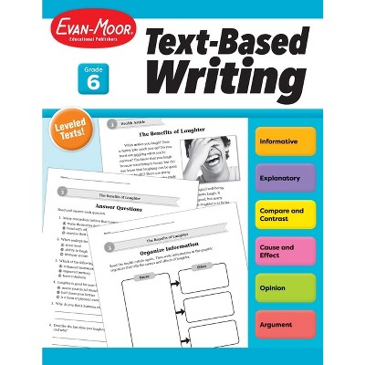 Text-Based Writing, Grade 6 Teacher Resource - (Text-Based-Writing) by  Evan-Moor Educational Publishers (Paperback)