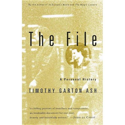 The File - by  Timothy Garton Ash (Paperback)