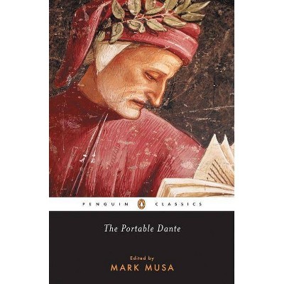 The Portable Dante - (Penguin Classics) by  Dante Alighieri (Paperback)